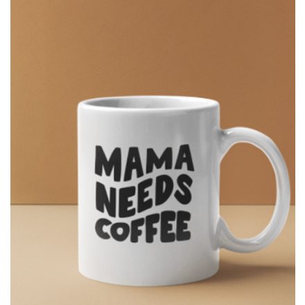 Mama need coffee